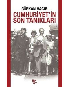 Cumhuriyet’in Son Tanıkları