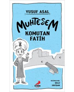 Muhteşem Komutan Fatih