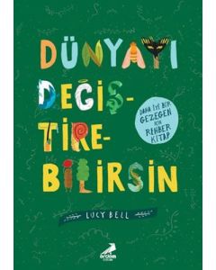 Dünya'yı Değiştirebilirsin