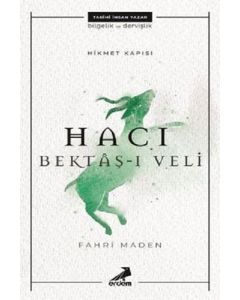 Hacı Bektaş-ı Veli - Hikmet Kapısı