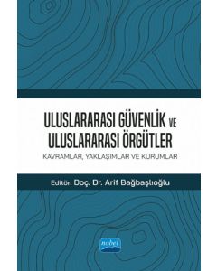 Uluslararası Güvenlik ve Uluslararası Örgütler