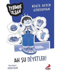 Yerimde Olsan - Ah Şu Diyetler! 