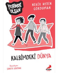 Yerimde Olsan - Kalbimdeki Dünya 