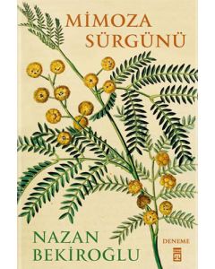 Mimoza Sürgünü (Bez Ciltli)