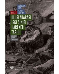 Uluslararası İşçi Sınıfı Hareketi Tarihi Cilt - 2