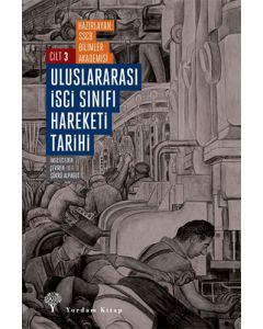 Uluslararası İşçi Sınıfı Hareketi Tarihi Cilt 3