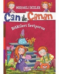 Meraklı İkizler Can İle Canan - Bitkileri Seviyoruz 