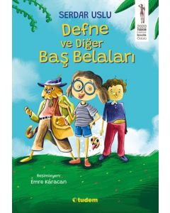 Defne ve Diğer Baş Belaları
