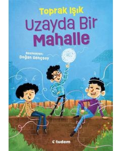Uzayda Bir Mahalle