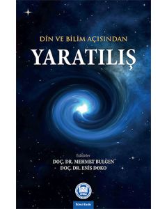 Din Ve Bilim Açısından Yaratılış