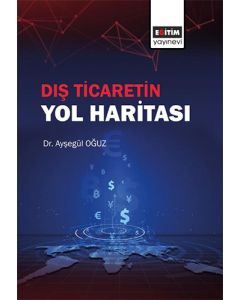 Dış Ticaretin Yol Haritası