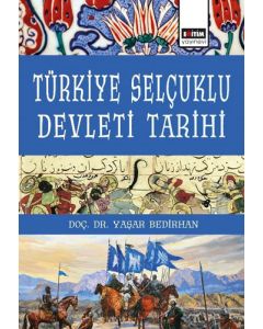 Türkiye Selçuklu Devleti Tarihi