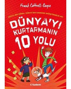 Dünya'yı Kurtarmanın 10 Yolu