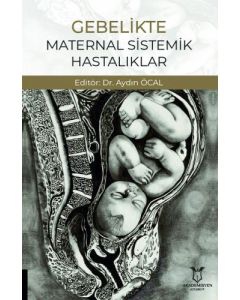Gebelikte Maternal Sistemik Hastalıklar