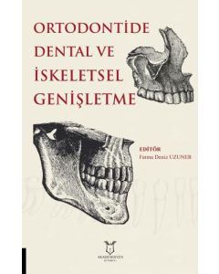 Ortodontide Dental ve İskeletsel Genişletme