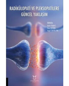 Radikülopati ve Pleksopatilere Güncel Yaklaşım
