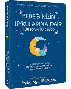 Bebeğinizin Uykularına Dair 100 Soru - 100 Cevap