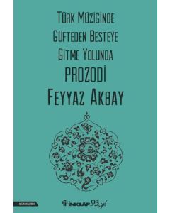 Türk Müziğinde Güfteden Besteye Gitme Yolunda Prozodi