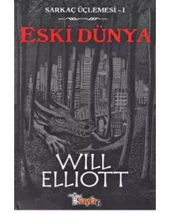 Sarkaç Üçlemesi 1 - Eski Dünya