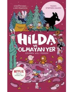 Hilda ve Olmayan Yer
