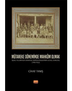 Mütareke Döneminde Mahkum Olmak