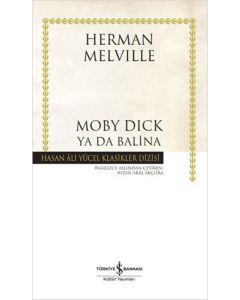 Moby Dick Ya Da Balina (Ciltli) 