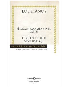 Filozof Yaşamlarının Satışı - Dirilen Ölüler veya Balıkçı (Ciltli) 
