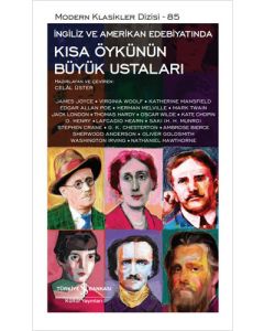 İngiliz ve Amerikan Edebiyatında Kısa Öykünün Büyük Ustaları (Ciltli) 