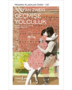 Geçmişe Yolculuk (Ciltli) 