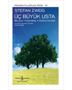 Üç Büyük Usta - Balzac-Dickens-Dostoyevski (Ciltli)