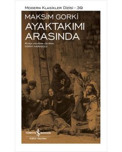 Ayaktakımı Arasında (Ciltli)