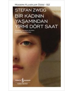 Bir Kadının Yaşamından Yirmi Dört Saat (Ciltli) 