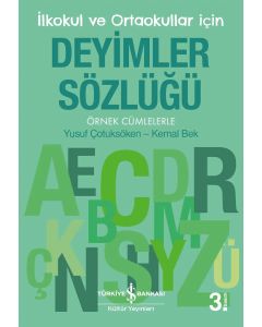 İlkokul ve Ortaokullar İçin Deyimler Sözlüğü
