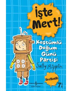 İşte Mert! – Kostümlü Doğum Günü Partisi
