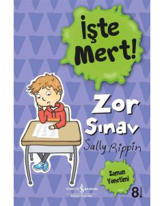 İşte Mert ! -  Zor Sınav - Zaman Yönetimi
