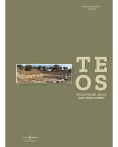 Teos - Inscriptions, Cults and Urban Fabric (Ciltli)