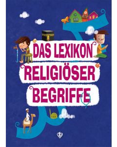 Das Lexikon Religiöser Begriffe