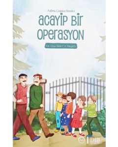 Acayip Bir Operasyon - Hz. Ebu Bekir’in Hayatı