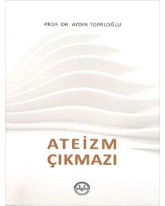 Ateizm Çıkmazı
