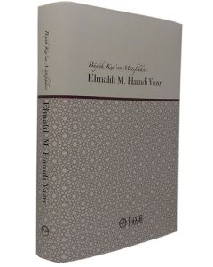 Büyük Kur'an Mütefekkiri Elmalılı M.Hamdi Yazır