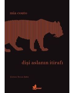 Dişi Aslanın İtirafı