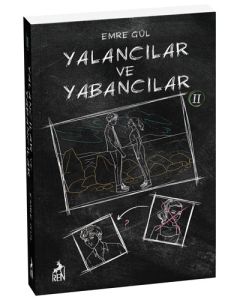 Yalancılar ve Yabancılar 2