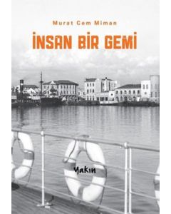 İnsan Bir Gemi