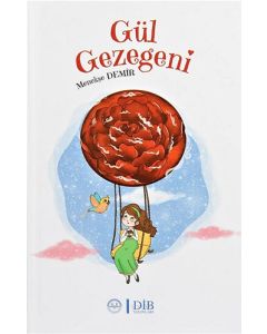 Gül Gezegeni (Ciltli)
