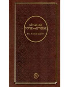 Günahlar Tövbe ve İstiğfar (Ciltli)