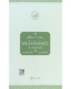 Hatemü'l-Enbiya Hz. Muhammed ve Hayatı