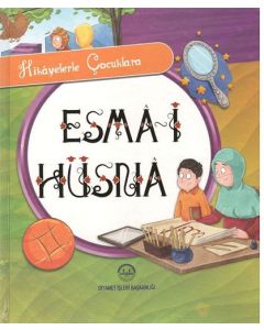 Hikayelerle Çocuklara Esma-i Hüsna (Ciltli)
