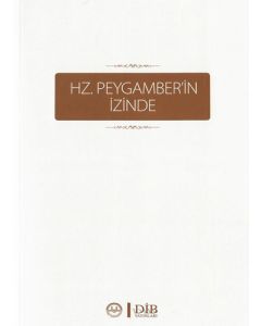 Hz Peygamber'in İzinde
