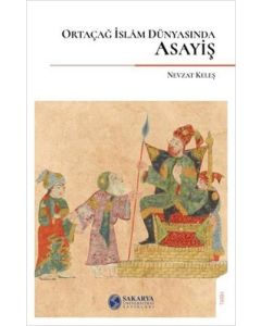 Ortaçağ İslam Dünyasında Asayiş