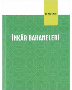 İnkar Bahaneleri